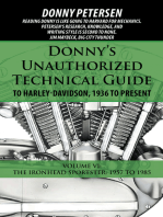 Donny’S Unauthorized Technical Guide to Harley-Davidson, 1936 to Present: Volume Vi: the Ironhead Sportster: 1957 to 1985