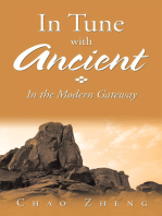 In Tune with Ancient: In the  Modern Gateway
