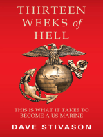 Thirteen Weeks of Hell: This Is What It Takes to Become a Us Marine