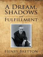 A Dream, Shadows and Fulfillment