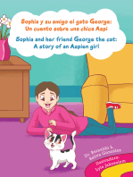 Sophia Y Su Amigo El Gato George/ Sophia and Her Friend George the Cat: Un Cuento Sobre Una Chica Aspi/A Story of an Aspien Girl