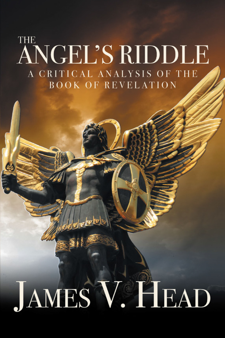 The Angel’S Riddle by James V. Head (Ebook) - Read free for 30 days