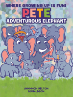 Pete: The Adventurous Elephant