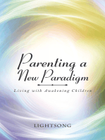Parenting a New Paradigm: Living with Awakening Children