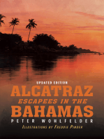 Alcatraz Escapees in the Bahamas: Updated Edition