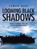 Looming Black Shadows: The Rise of Terrorist States and the New Generation Al-Qaeda