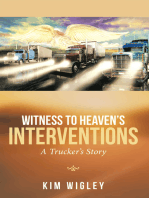 Witness to Heaven’S Interventions