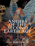 Angels of the Second Earth Age: Noah’S Book