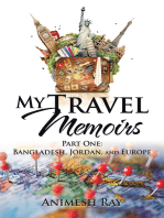 My Travel Memoirs: Part One: Bangladesh, Jordan, and Europe