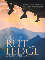 From the Rut to the Ledge