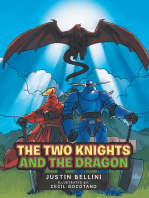 The Two Knights: And the Dragon