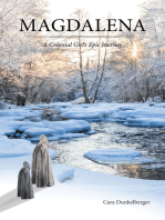 Magdalena: A Colonial Girl’S Epic Journey