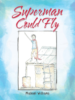 Superman Could Fly
