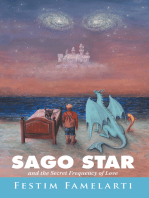 Sago Star: And the Secret Frequency of Love