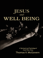 Jesus and Well Being: A Spiritual and Psychological Good News Story