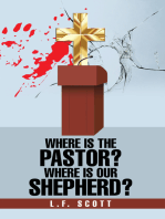 Where Is the Pastor? Where Is Our Shepherd?