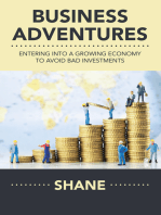 Business Adventures: Entering into a Growing Economy to Avoid Bad Investments