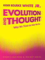 Evolution and Thought: Why We Think the Way We Do