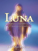 Luna: The Misadventures and Misgivings of a Temperamental Curandera