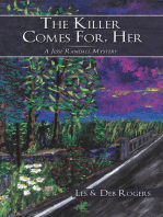 The Killer Comes For, Her: A Jesse Randall Mystery