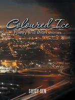 Coloured Ice: Poetry and Short Stories