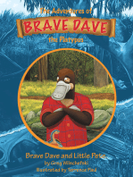 Brave Dave and Little Pete: The Adventures of Brave Dave the Platypus