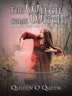 The Witch Some Witch: Damning Her and Damning Me