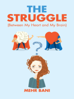 The Struggle: Between My Heart and My Brain