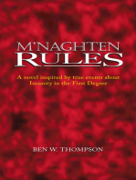 M'naghten Rules: A Novel Inspired by True Events About Insanity in the First Degree