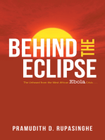 Behind the Eclipse: The Unheard from the West African Ebola Crisis . . .