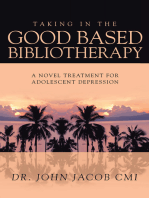 Taking in the Good Based Bibliotherapy: A Novel Treatment for  Adolescent Depression