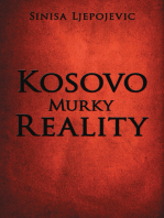 Kosovo Murky Reality