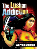 The Lushan Addiction