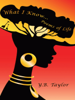 What I Know...: Poems of Life