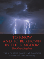 To Know and to Be Known in the Kingdom: The Now Kingdom