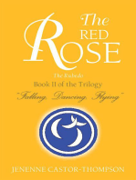 The Red Rose: Book Ii of the Trilogy ''Falling, Dancing, Flying''