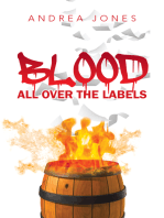 Blood All over the Labels