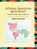 African American Quiz Bowl: Honoring the Legacy: Honoring the Legacy