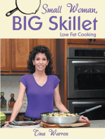 Small Woman, Big Skillet: Low Fat Cooking