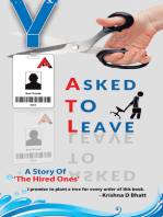 Asked to Leave: A Story of 'The Hired Ones'