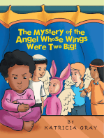 The Mystery of the Angel Whose Wings Were Two Big!
