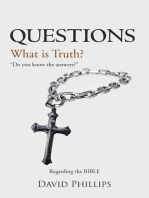 Questions: What Is Truth?