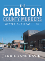 The Carlton County Murders: Mysterious Death, Ink.