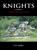 Knights: Campsites, Fireworks, and Grub