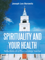 Spirituality and Your Health: Reflections of a Pharmacology Teacher