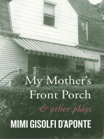 My Mother's Front Porch: And Other Plays