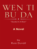 Wen Ti Bu Da: Ducks in a Row