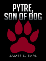 Pytre, Son of Dog