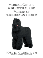 Medical, Genetic & Behavioral Risk Factors of Black Russian Terriers