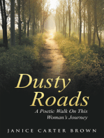 Dusty Roads: A Poetic Walk on This Woman’S Journey